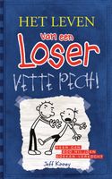 Het leven van een Loser 2 - Vette pech!