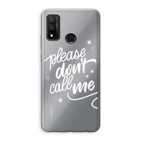 Don't call: Huawei P Smart (2020) Transparant Hoesje