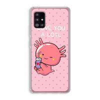 Love You A Lotl: Samsung Galaxy A51 5G Transparant Hoesje