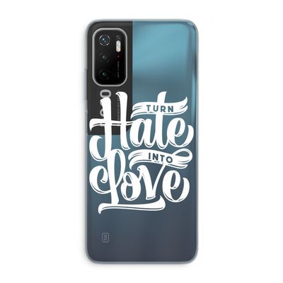 Turn hate into love: Xiaomi Poco M3 Pro 5G Transparant Hoesje