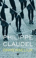 Onmenselijk - Philippe Claudel - ebook