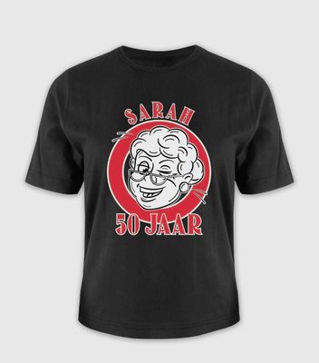 Leeftijd shirt Sarah 50 Leeftijd shirt Sarah 50