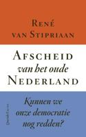 Afscheid van het oude Nederland (Paperback)