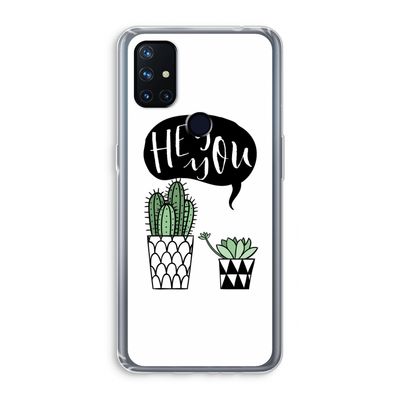 Hey you cactus: OnePlus Nord N10 5G Transparant Hoesje