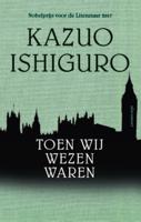 Toen wij wezen waren (Paperback)