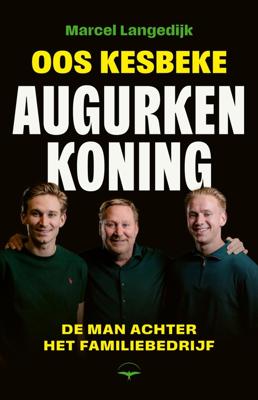 Oos Kesbeke, augurkenkoning - Marcel Langedijk - ebook