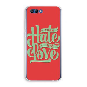 Turn hate into love: Honor 10 Transparant Hoesje
