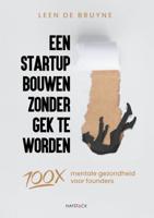 Een start-up bouwen zonder gek te worden (Paperback) Een start-up bouwen zonder gek te worden (Paperback)
