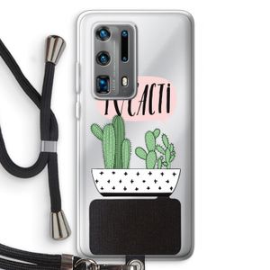 I love cacti: Huawei P40 Pro Plus Transparant Hoesje met koord