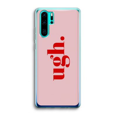 Ugh: Huawei P30 Pro Transparant Hoesje
