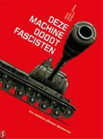 Deze machine doodt fascisten (Hardback)