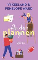 Andere plannen - Vi Keeland, Penelope Ward - ebook
