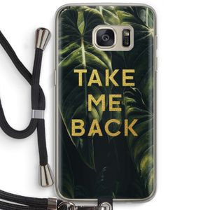 Take me back: Samsung Galaxy S7 Transparant Hoesje met koord
