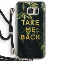 Take me back: Samsung Galaxy S7 Transparant Hoesje met koord