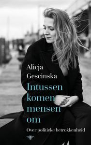 Intussen komen mensen om - Alicja Gescinska - ebook