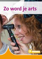 Zo word je arts (Hardback)