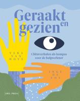 Geraakt en gezien (Paperback) Geraakt en gezien (Paperback)