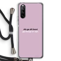 gij moogt er zijn: Sony Sony Xperia 10 III Transparant Hoesje met koord
