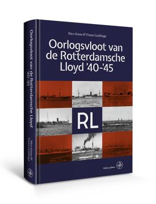 Oorlogsvloot van De Rotterdamsche Lloyd '40-'45 (Hardback)