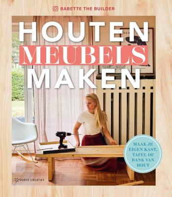 Houten meubels maken (Hardback)