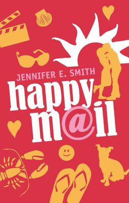Happy mail - Jennifer E. Smith - ebook