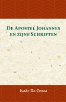 De Apostel Johannes en zijne Schriften (Paperback)