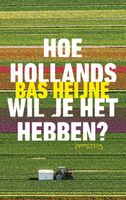 Hoe Hollands wil je het hebben? - Bas Heijne - ebook - thumbnail