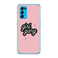 Girl Gang: Oppo Find X3 Lite Transparant Hoesje