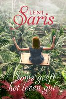 Soms geeft het leven gul - Leni Saris - ebook