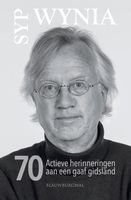70 Actieve herinneringen aan een gaaf gidsland - Syp Wynia - ebook