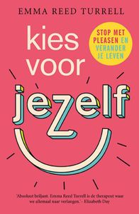 Kies voor jezelf - Emma Reed Turrell - ebook