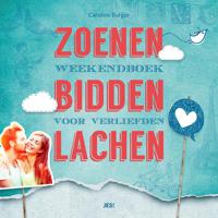 Zoenen bidden lachen (Paperback)