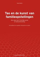 Tao en de kunst van familieopstellingen - Elmer Hendrix - ebook