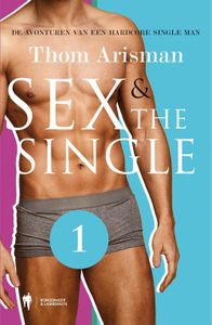 Sex & The Single - 1 - Thom Arisman - ebook