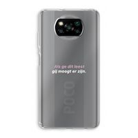 gij moogt er zijn: Xiaomi Poco X3 NFC Transparant Hoesje