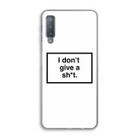 Don't give a shit: Samsung Galaxy A7 (2018) Transparant Hoesje
