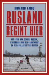 Rusland begint hier - Howard Amos - ebook