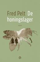 De honingslager - Fred Pelt - ebook