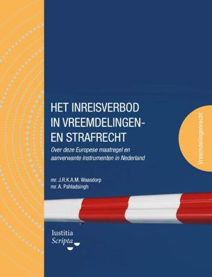 Het inreisverbod in vreemdelingen- en strafrecht (Paperback)