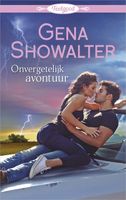 Onvergetelijk avontuur - Gena Showalter - ebook