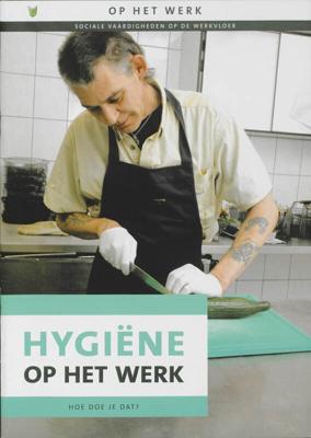 Hygiëne op het werk (Paperback)