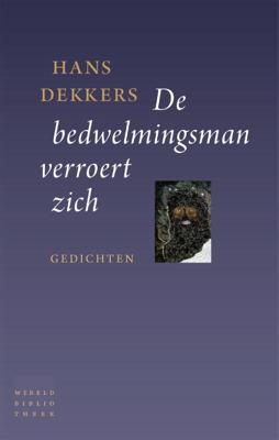 De bedwelmingsman verroert zich (Paperback)