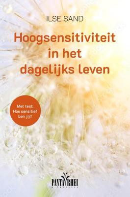 Hoogsensitiviteit in het dagelijks leven (Hardback)