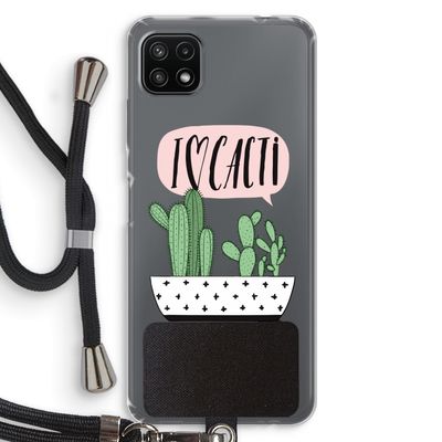 I love cacti: Samsung Galaxy A22 5G Transparant Hoesje met koord