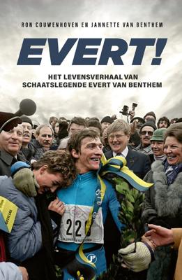 Evert! - Ron Couwenhoven, Jannette van Benthem - ebook