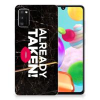 Samsung Galaxy A41 | Siliconen hoesje | met naam Already Taken Black