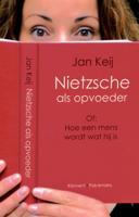 Nietzsche als opvoeder (Paperback)