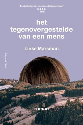Het tegenovergestelde van een mens (Paperback)