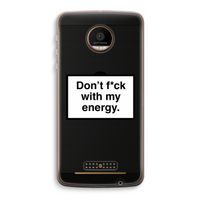 My energy: Motorola Moto Z Force Transparant Hoesje