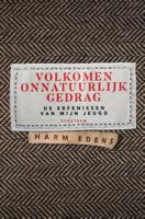 Volkomen onnatuurlijk gedrag (Hardback)
